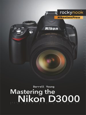 cover image of Mastering the Nikon D3000